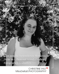 Miss Detail Photography - Christine Ihle - Fotografie