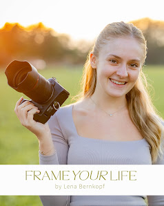 Frameyourlife - Fotografie von Lena Bernkopf